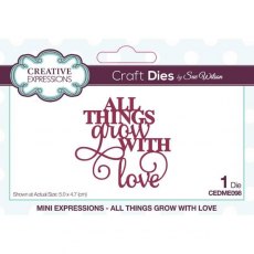 Creative Expressions Sue Wilson Mini Expressions All Things Grow With Love Craft Die