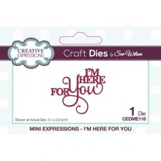 Creative Expressions Sue Wilson Mini Expressions I'm Here For You Die CEDME118