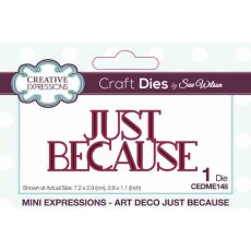 Creative Expressions Sue Wilson Mini Expressions Art Deco Just Because Craft Die