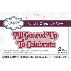Creative Expressions Sue Wilson Mini Shadowed Sentiments All Geared Up To Celebrate Craft Die