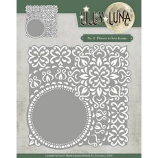 Yvonne Creations - Lilly Luna - Flowers to love frame Die