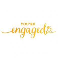 Ultimate Crafts Hotfoil Stamp You're Engaged