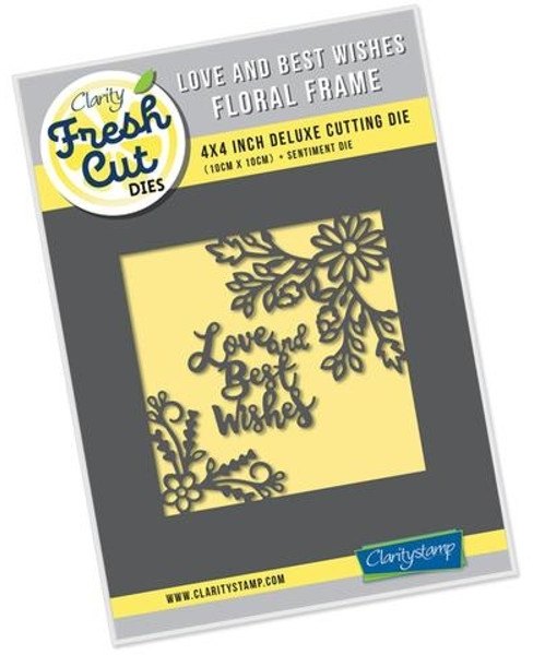 Clarity Clarity Stamp Ltd Love & Best Wishes Floral Frame Fresh Cut Die
