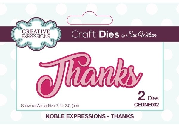 Creative Expressions Sue WIlson Noble Expressions Collection Thanks Die