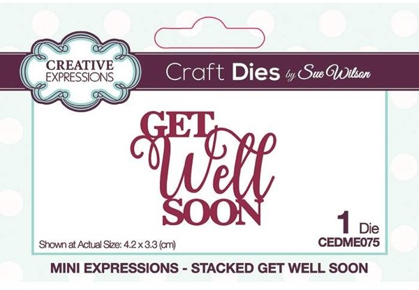 Creative Expressions Creative Expressions Sue Wilson Mini Expressions Stacked Get Well Soon Craft Die