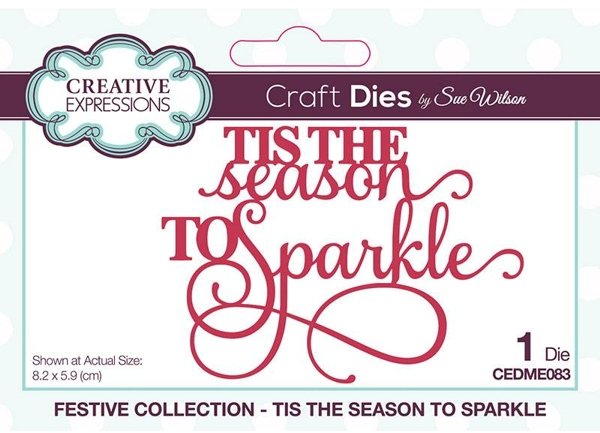 Creative Expressions Creative Expressions Sue Wilson Mini Expressions Tis The Season To Sparkle Craft Die
