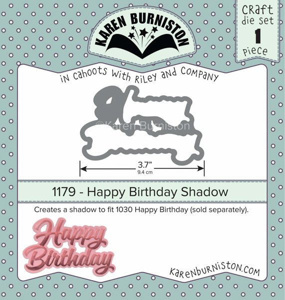 Karen Burniston Karen Burniston Die Set – Happy Birthday Shadow 1179