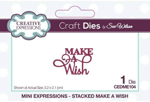 Creative Expressions Sue Wilson Mini Expressions Stacked Make A Wish Craft Die