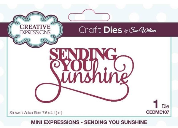 Creative Expressions Creative Expressions Sue Wilson Mini Expressions Sending You Sunshine Craft Die
