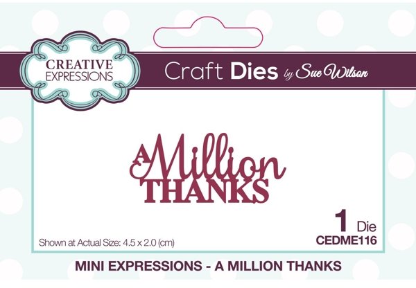 Creative Expressions Creative Expressions Sue Wilson Mini Expressions A Million Thanks Craft Die