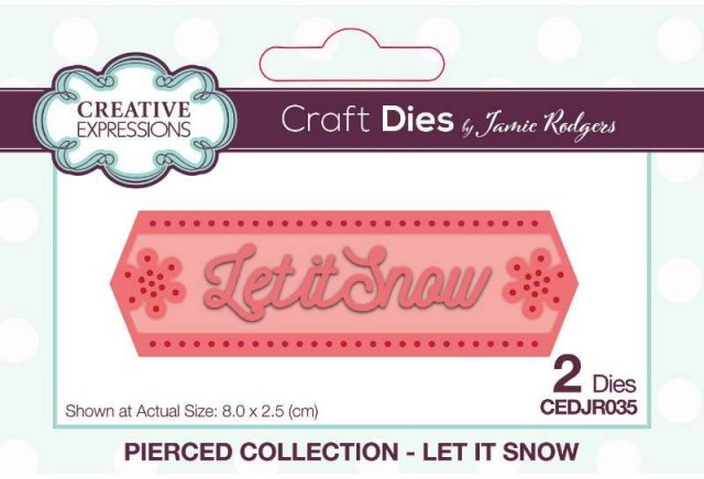 Creative Expressions Creative Expressions Jamie Rodgers Pierced Let It Snow Craft Die