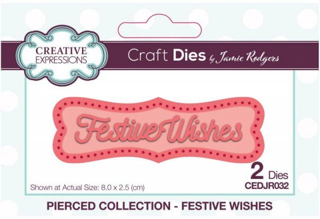 Creative Expressions Creative Expressions Jamie Rodgers Pierced Festive Wishes Craft Die