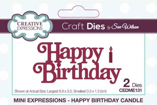 Creative Expressions Creative Expressions Sue Wilson Mini Expressions Happy Birthday Candle Craft Die