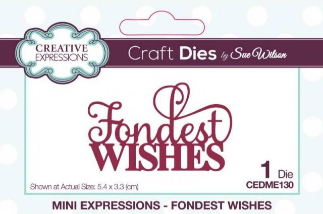 Creative Expressions Creative Expressions Sue Wilson Mini Expressions Fondest Wishes Craft Die