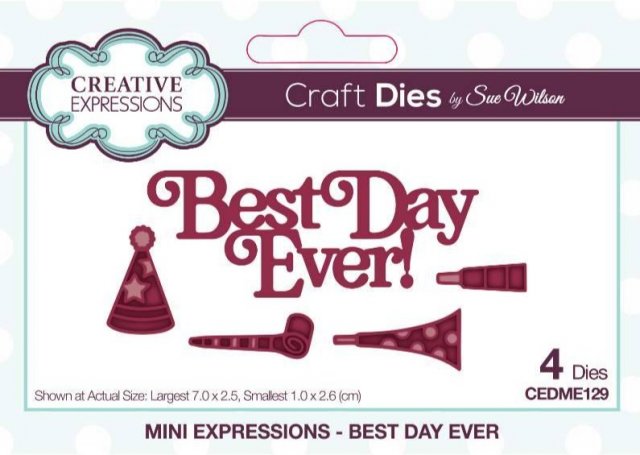 Creative Expressions Creative Expressions Sue Wilson Mini Expressions Best Day Ever Craft Die