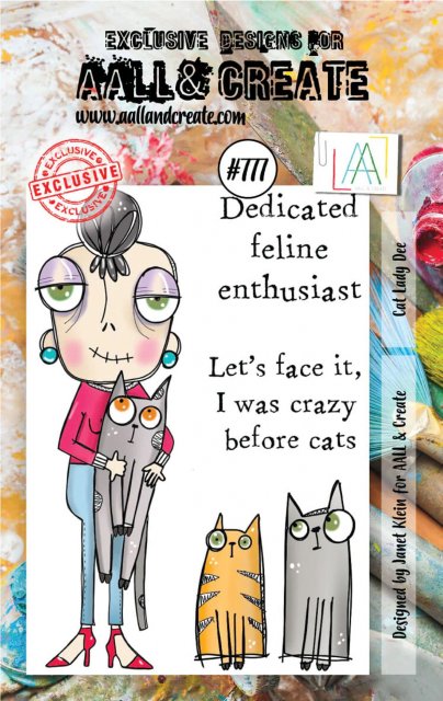 Aall & Create Aall & Create A7 STAMPS #777 - CAT LADY DEE