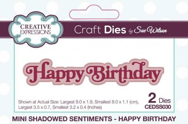 Creative Expressions Creative Expressions Sue Wilson Mini Shadowed Sentiments Happy Birthday Craft Die