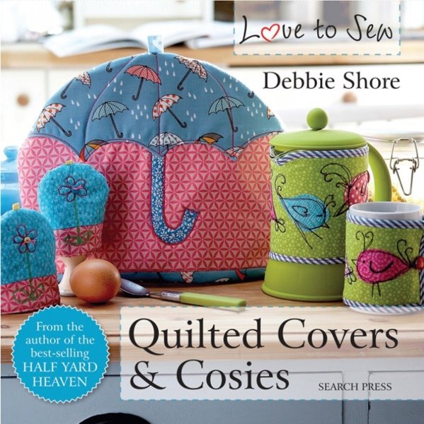 Practical Publishing Quilted Covers & Cosies - Book by Debbie Shore