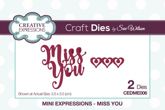 Creative Expressions Sue Wilson Mini Expressions - Miss You Die