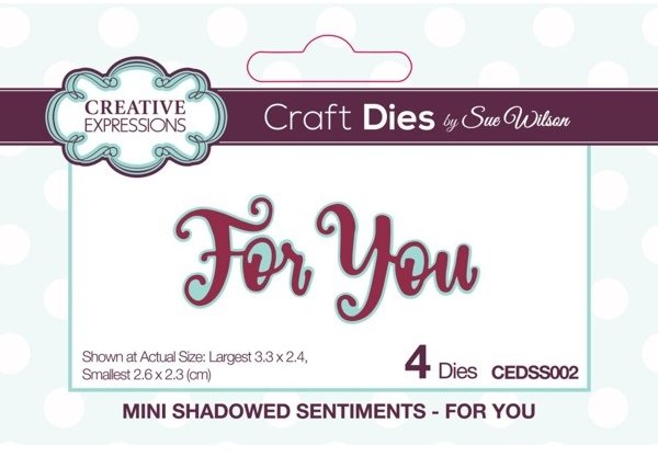 Creative Expressions Sue Wilson Mini Shadowed Sentiments For You Die