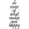 Riley & Co Riley & Co Funny Bones - Do More of What Makes you Happy Stamp RWD-069