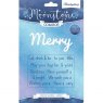Hunkydory Moonstone Combos - Festive Words - Merry